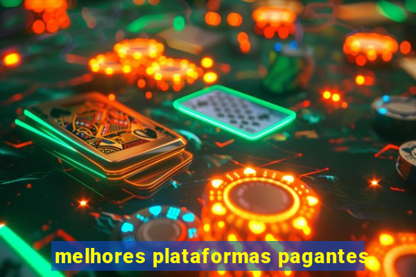 melhores plataformas pagantes